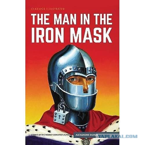 Книга без маски. The man in the Iron Mask книга. Железная маска. Маска железного человека. The man with the Iron Mask.