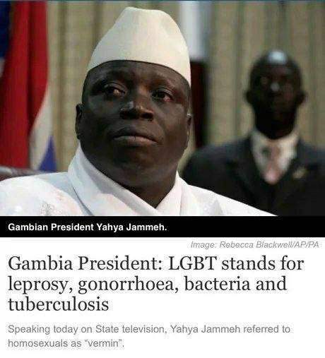 Президент Гамбии заявил, что ЛГБТ является аббревиатурой от Лепры, Гонореи, Бактерий и Туберкулеза