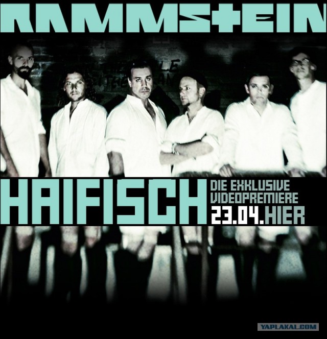 Новый клип Раммштайн "Haifisch"