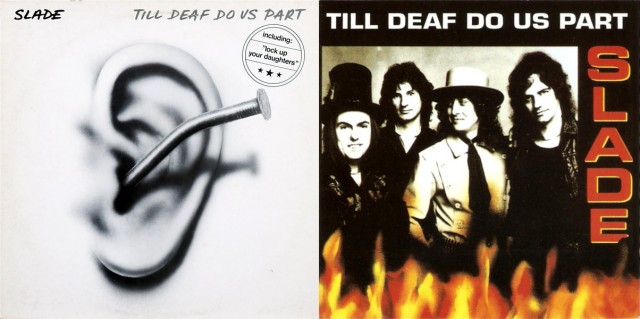 Музыка и музыканты: SLADE «Till Deaf Do Us Part»