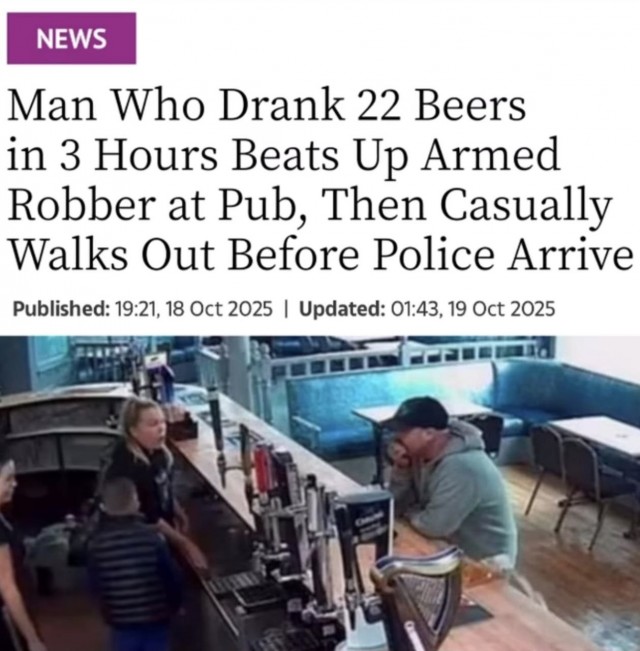 Англичанин, выпивший 22 пива за три часа, избил вооруженного грабителя, который ворвался в паб, и ушел